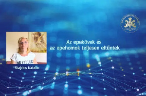 Az epekövek és az epehomok teljesen eltűntek – Stajrics Katalin